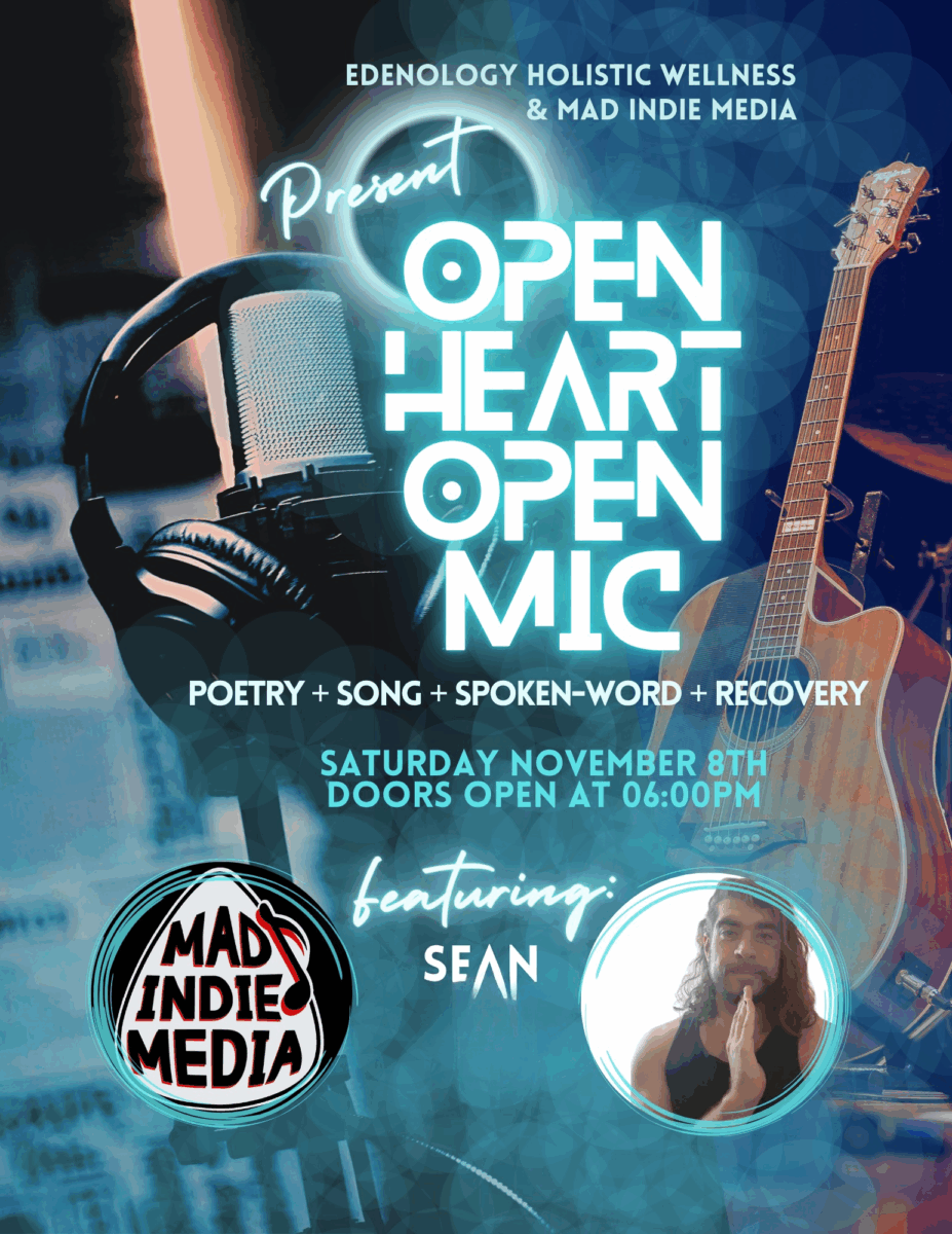 Open Mic Spring Open Heart, Open Mic - A Recovery Based Open Mic - Mad Indie Media